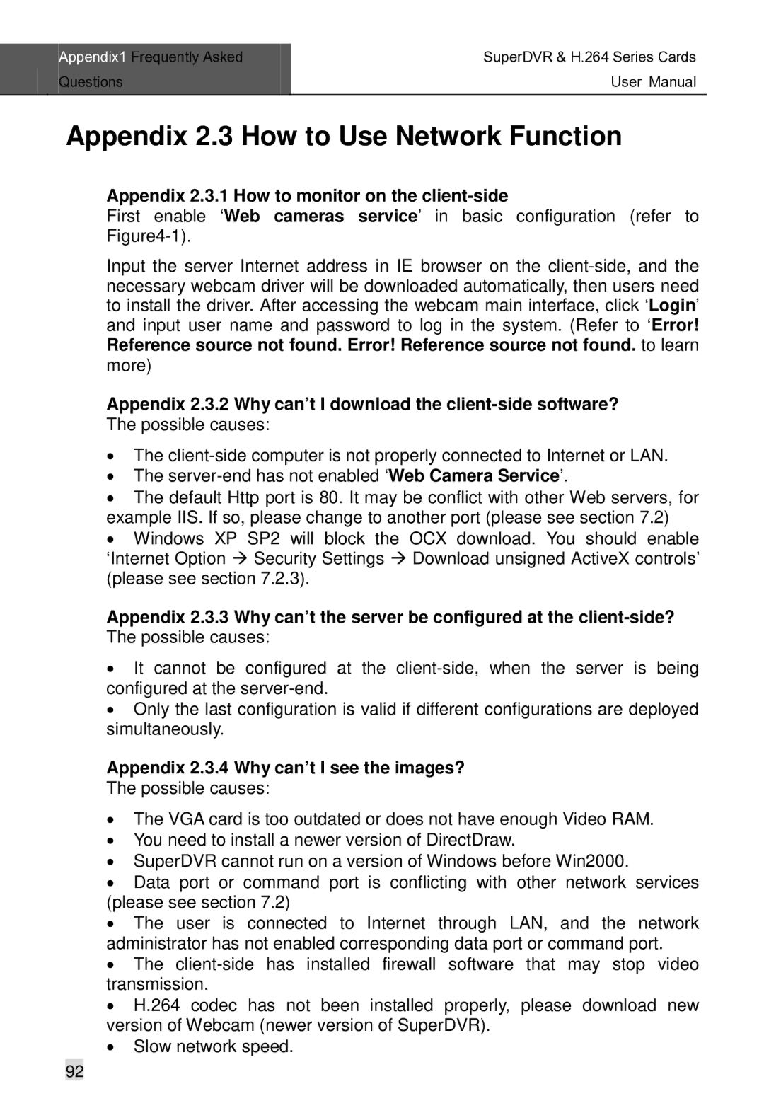 Q-See Computer Hardware manual Appendix 2.3.1 How to monitor on the client-side, Appendix 2.3.4 Why can’t I see the images? 