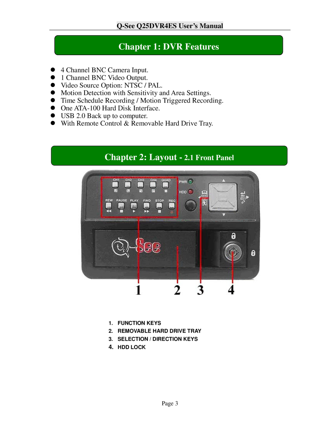 Q-See Q25DVR4ES user manual DVR Features, Layout 2.1 Front Panel 