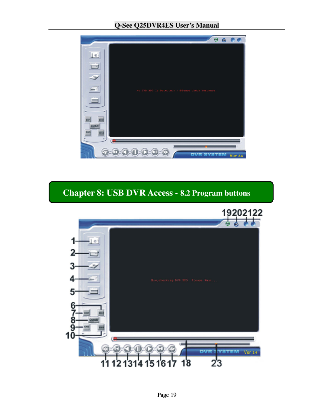 Q-See user manual USB DVR Access - 8.2 Program buttons, Q-SeeQ25DVR4ES User’s Manual 