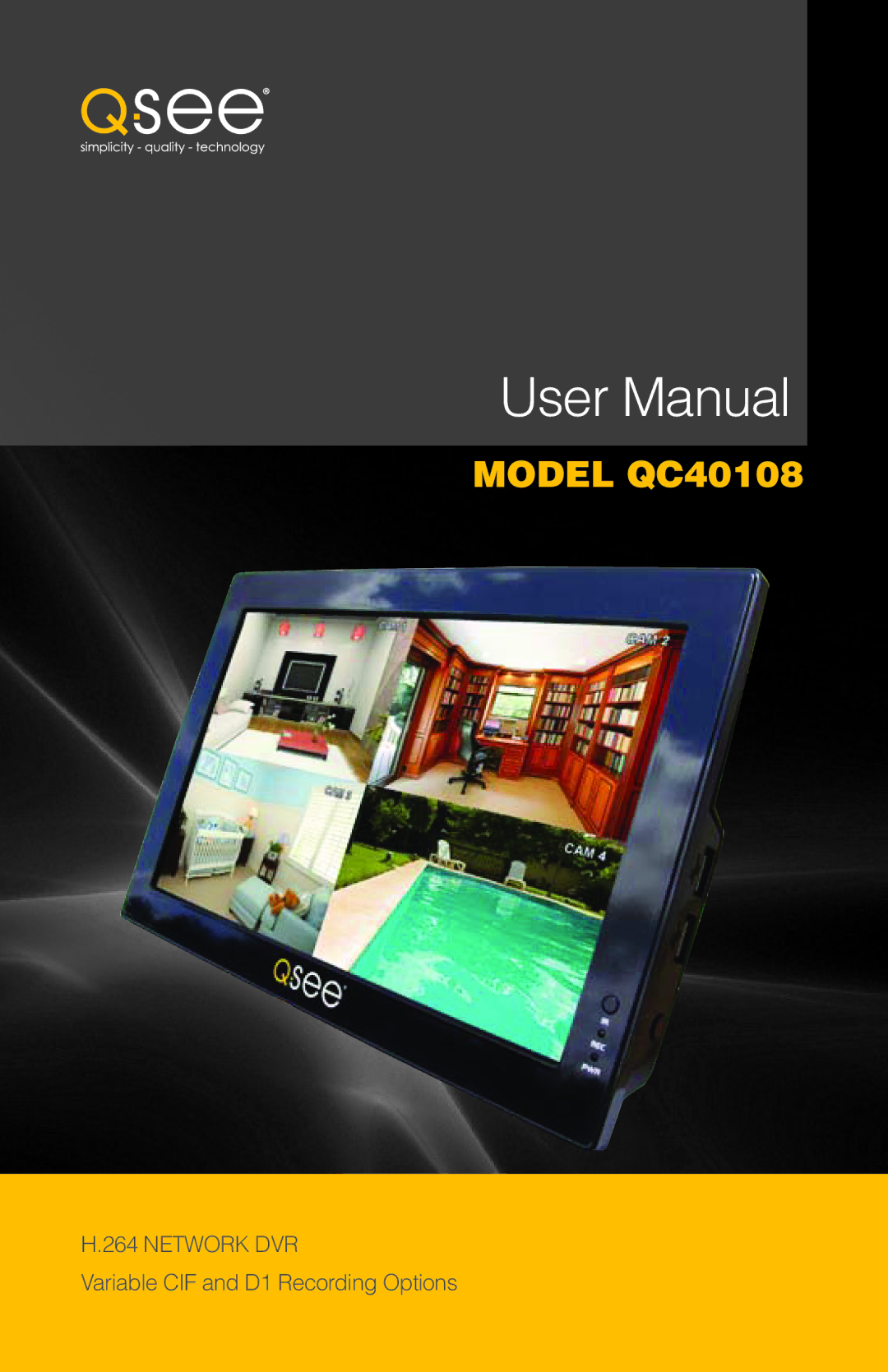 Q-See user manual Model QC40108 