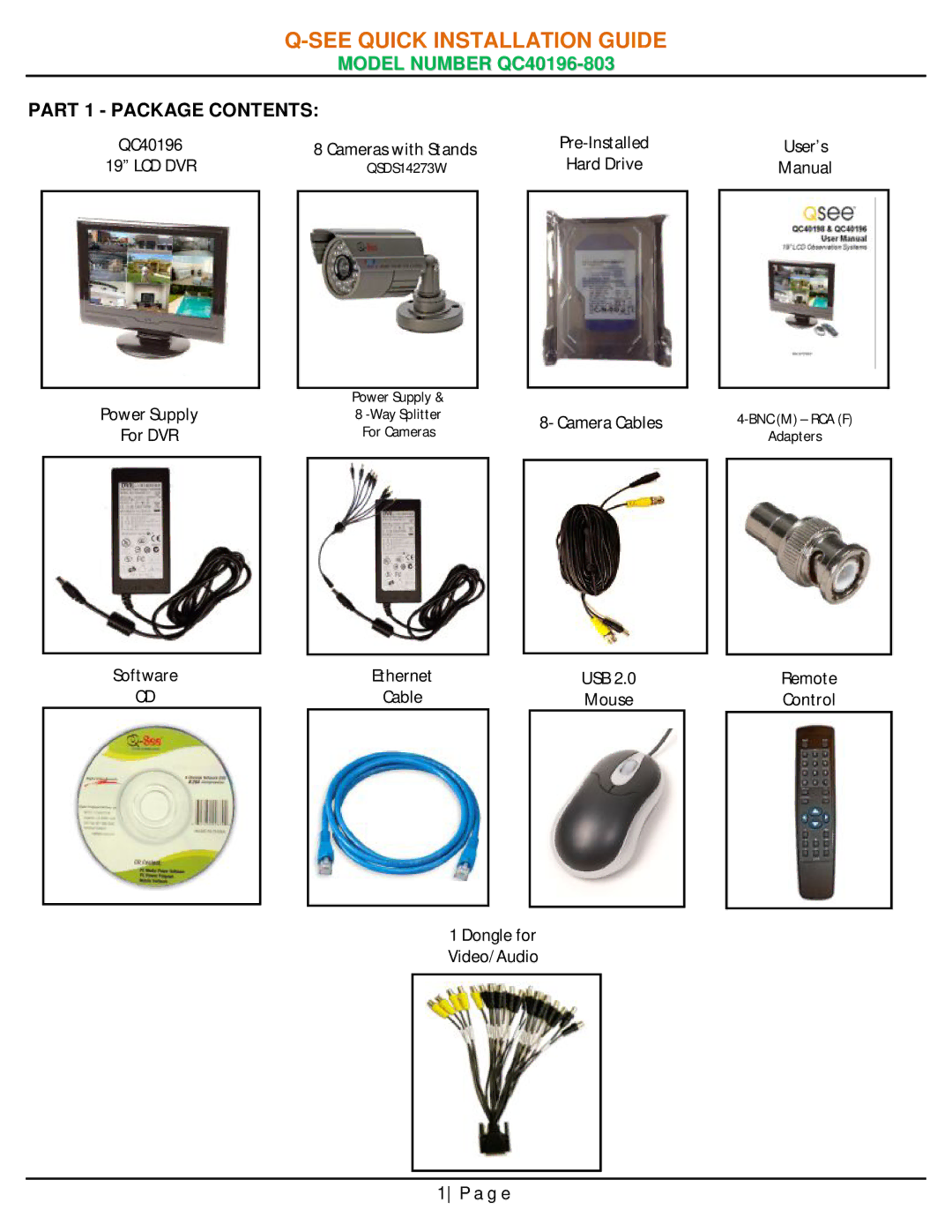 Q-See qc40196-803 manual See Quick Installation Guide 