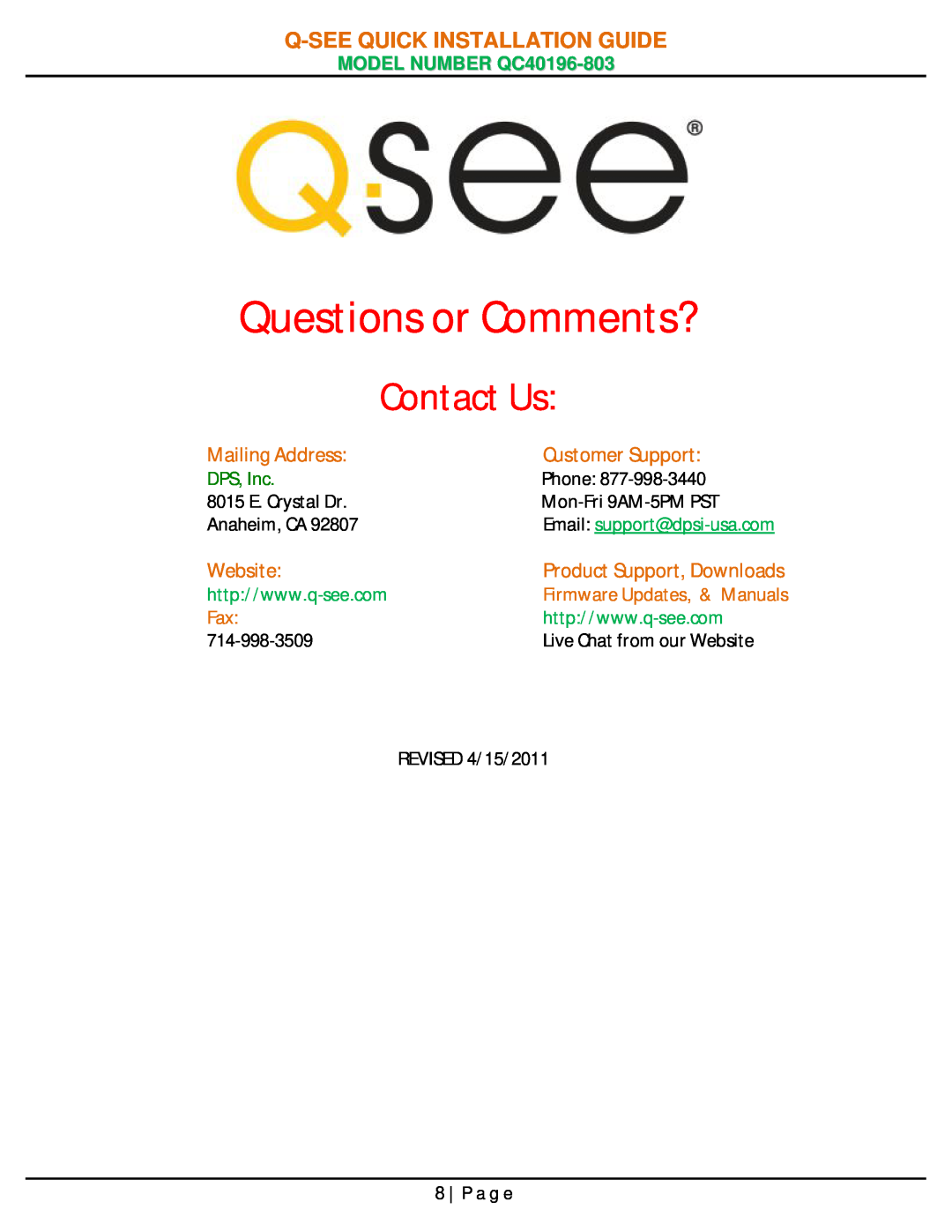 Q-See qc40196-803 P a g e, Questions or Comments?, Contact Us, Q-Seequick Installation Guide, Mailing Address, Website 