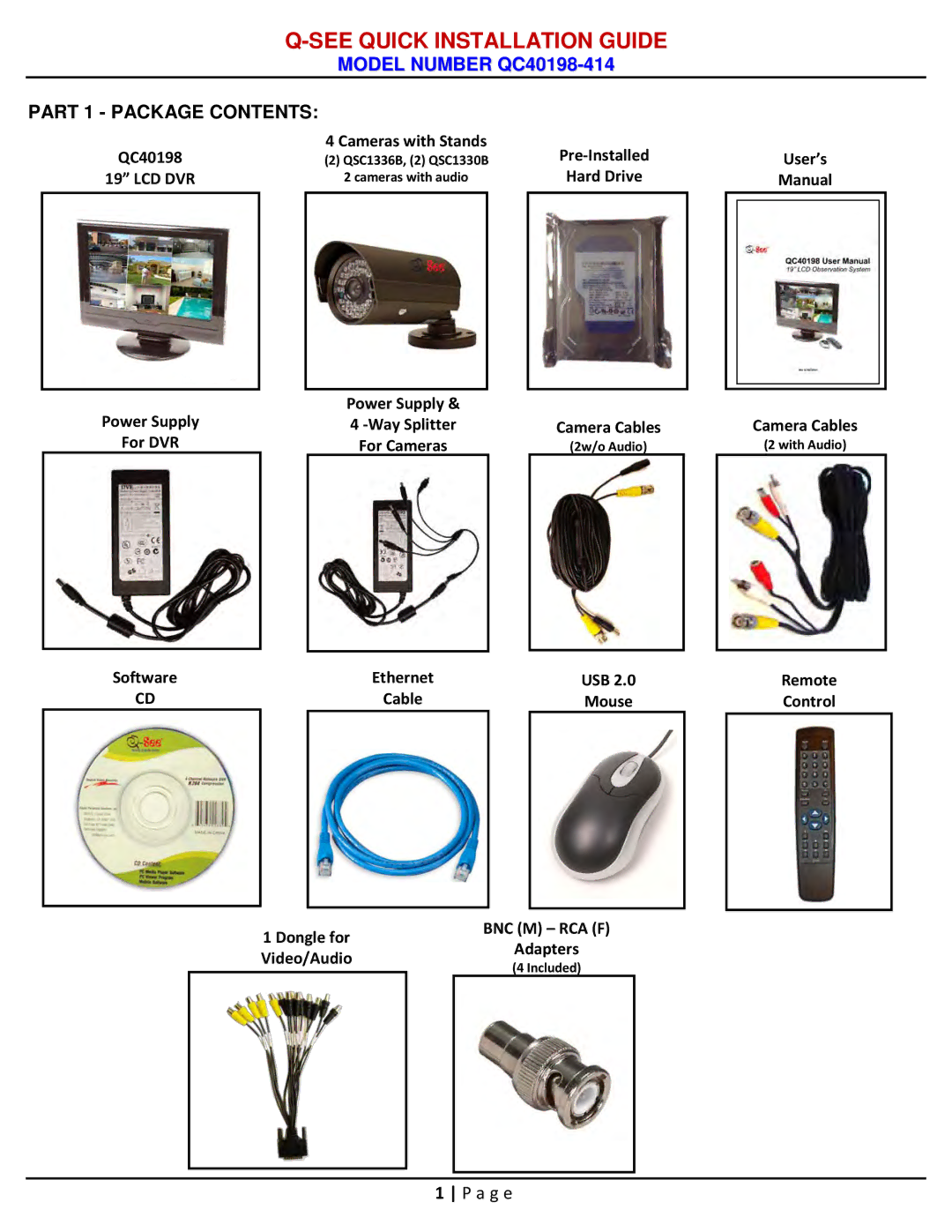 Q-See qc40198-414 manual See Quick Installation Guide 