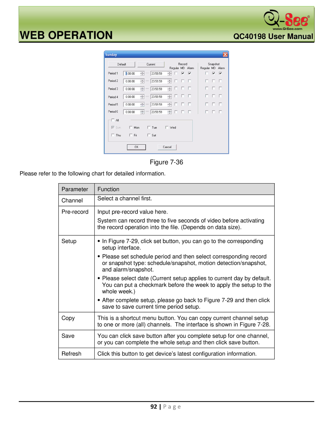 Q-See QC40198 user manual Whole week 