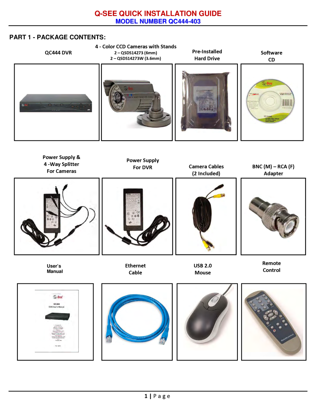 Q-See QC444-403 manual See Quick Installation Guide 