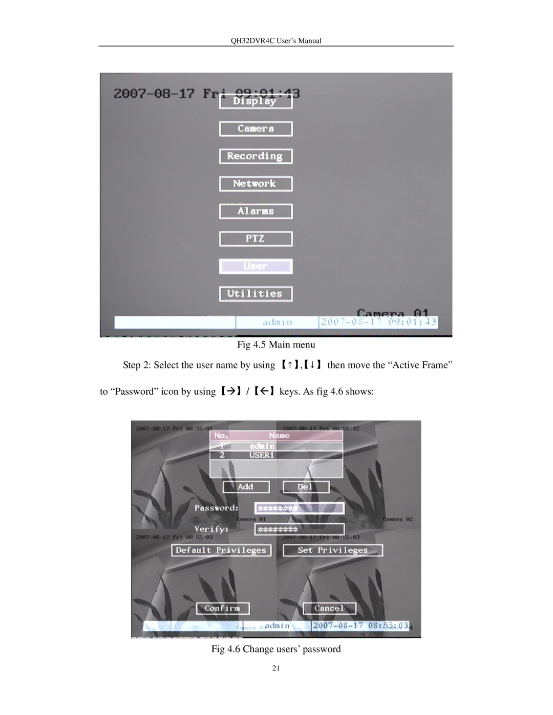 Q-See QH32DVR4C user manual Keys. As .6 shows, Change users’ password 