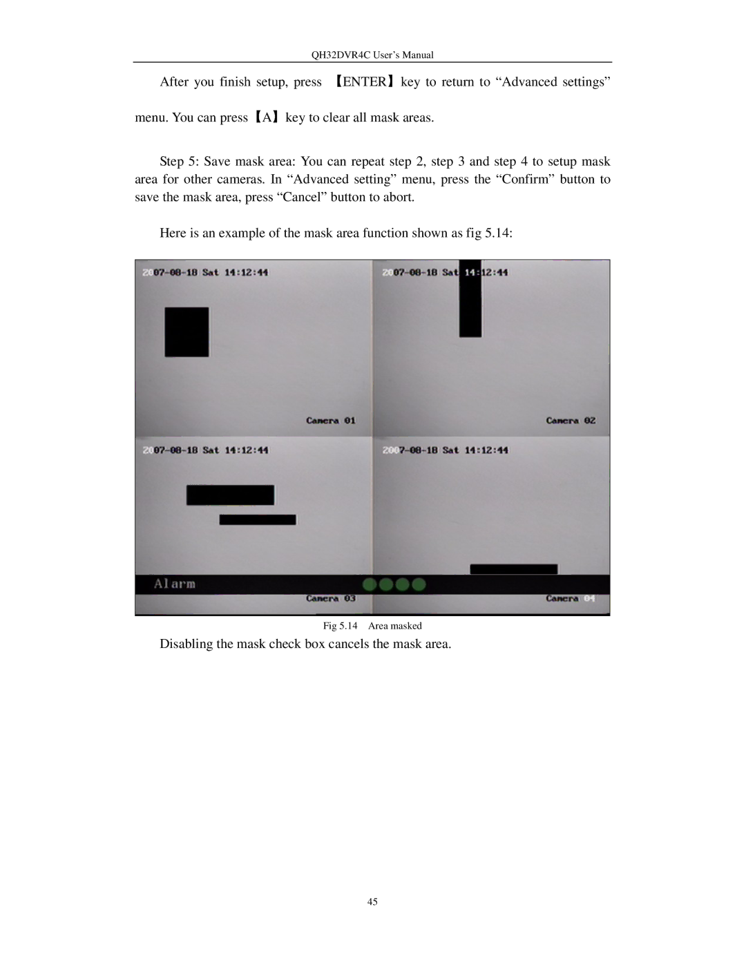 Q-See QH32DVR4C user manual Here is an example of the mask area function shown as fig 