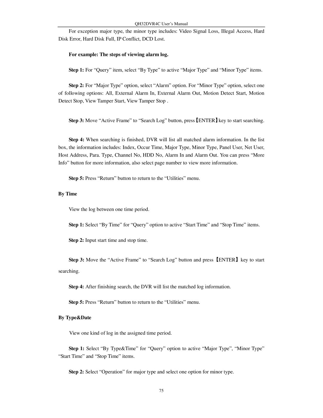 Q-See QH32DVR4C user manual For example The steps of viewing alarm log, By Time, By Type&Date 