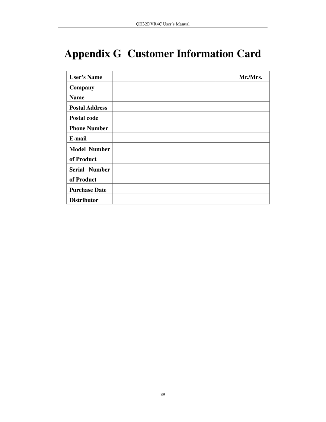 Q-See QH32DVR4C user manual Appendix G Customer Information Card 