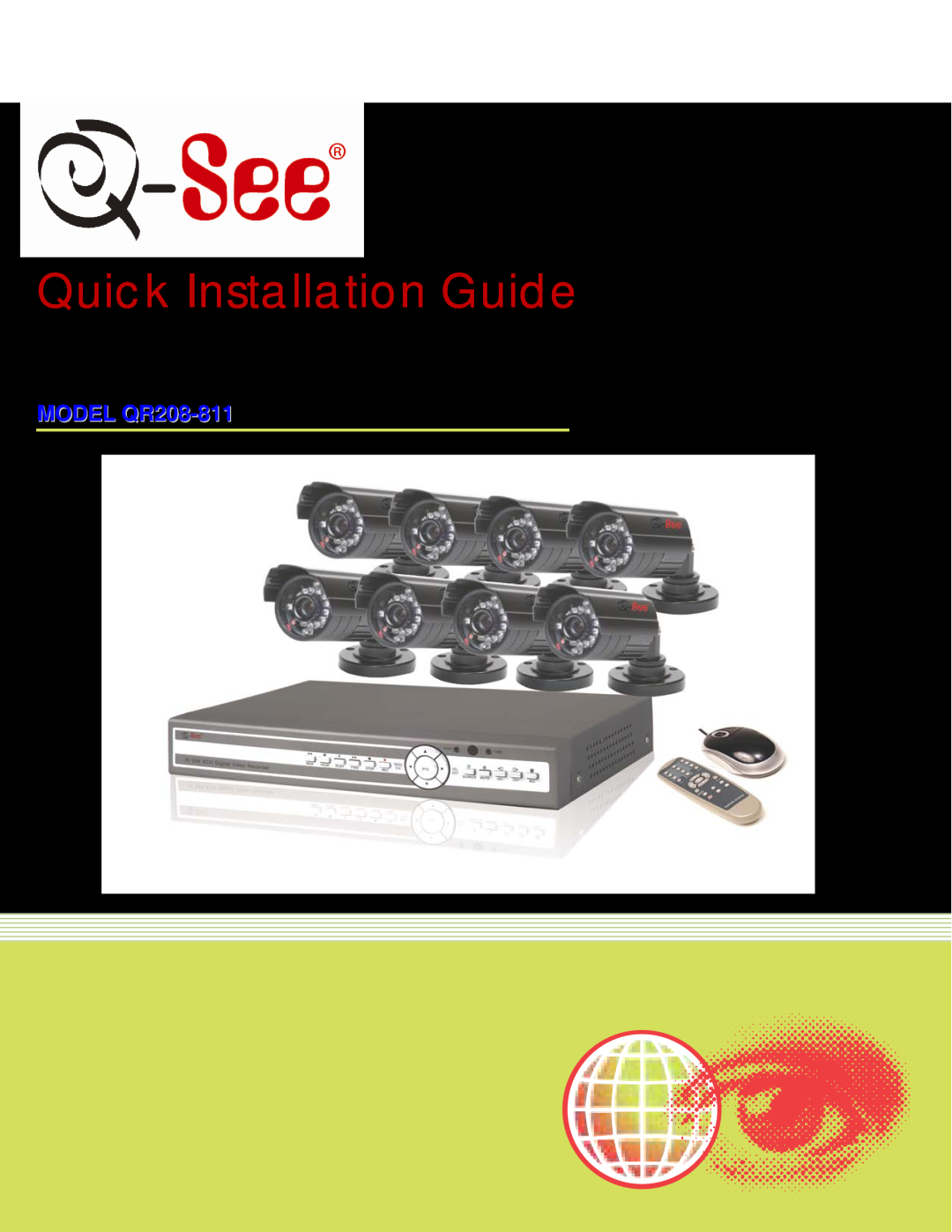 Q-See manual Quick Installation Guide, Color CMOS Camera Kits, MODEL QR208-811 