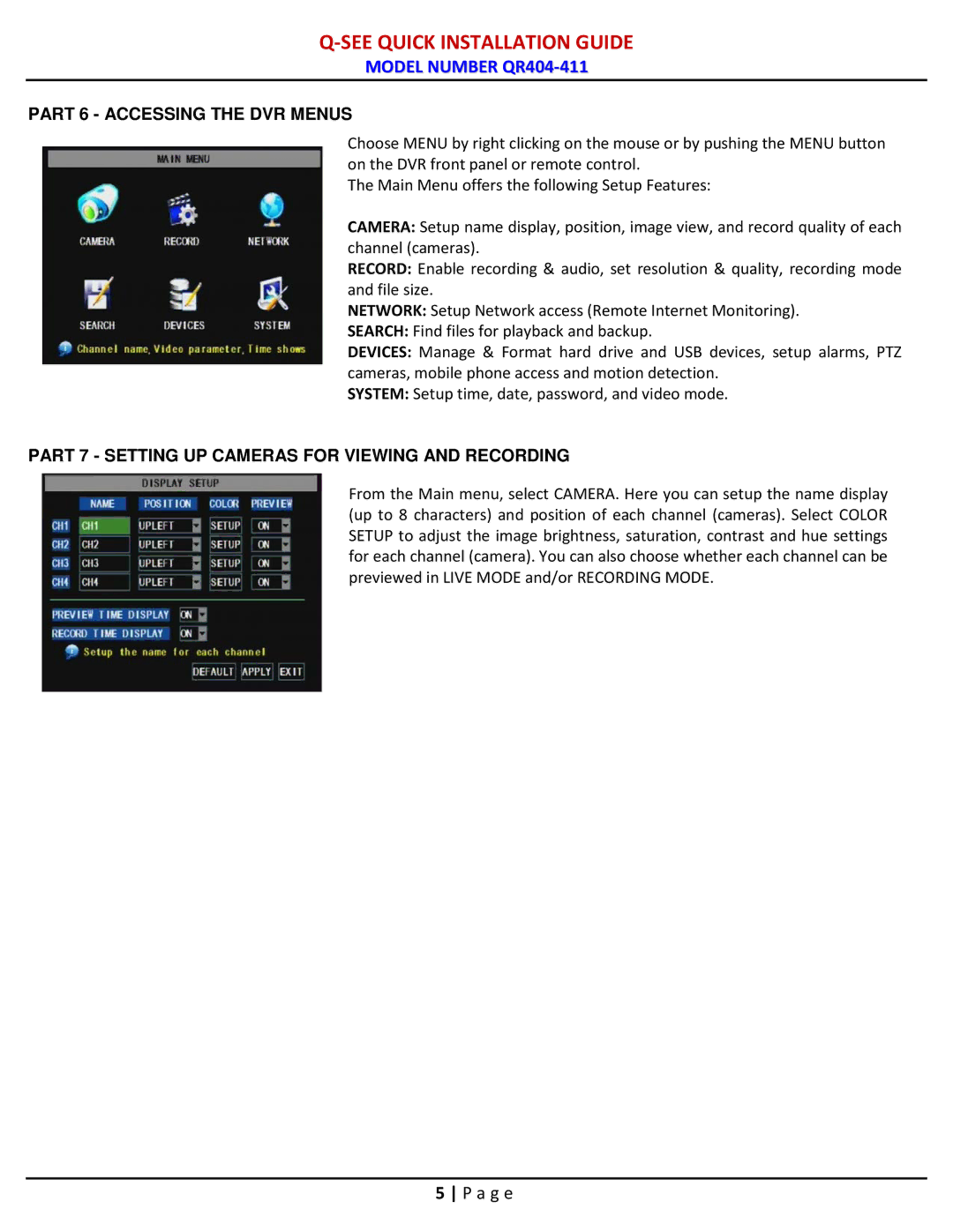 Q-See qr404-411 manual Part 6 Accessing the DVR Menus 