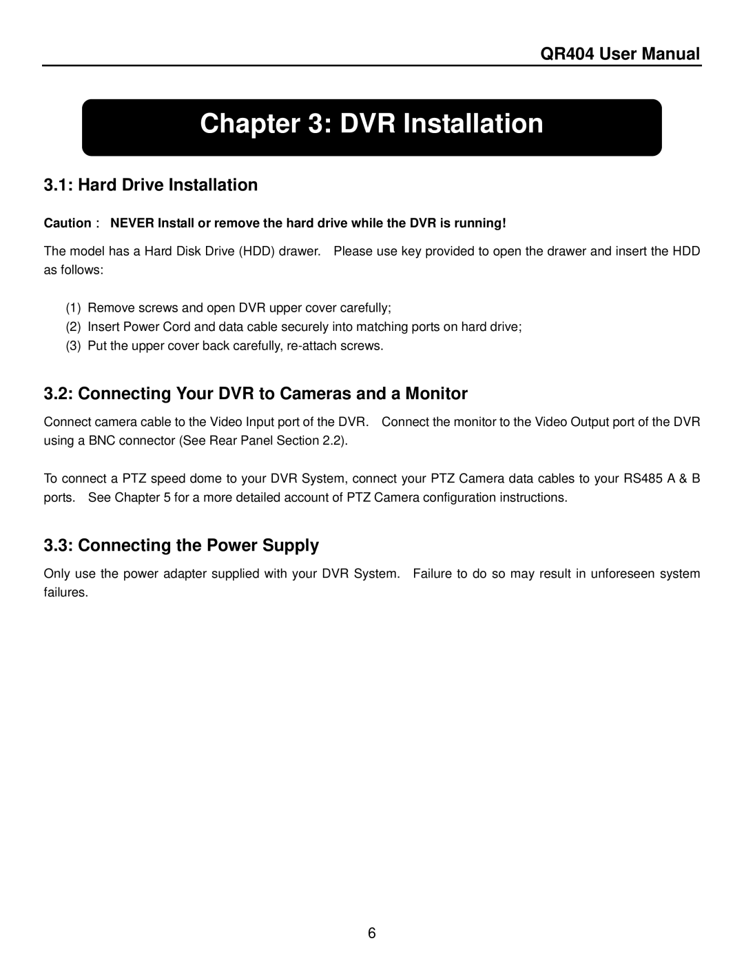 Q-See QR404 user manual DVR Installation, Hard Drive Installation, Connecting Your DVR to Cameras and a Monitor 