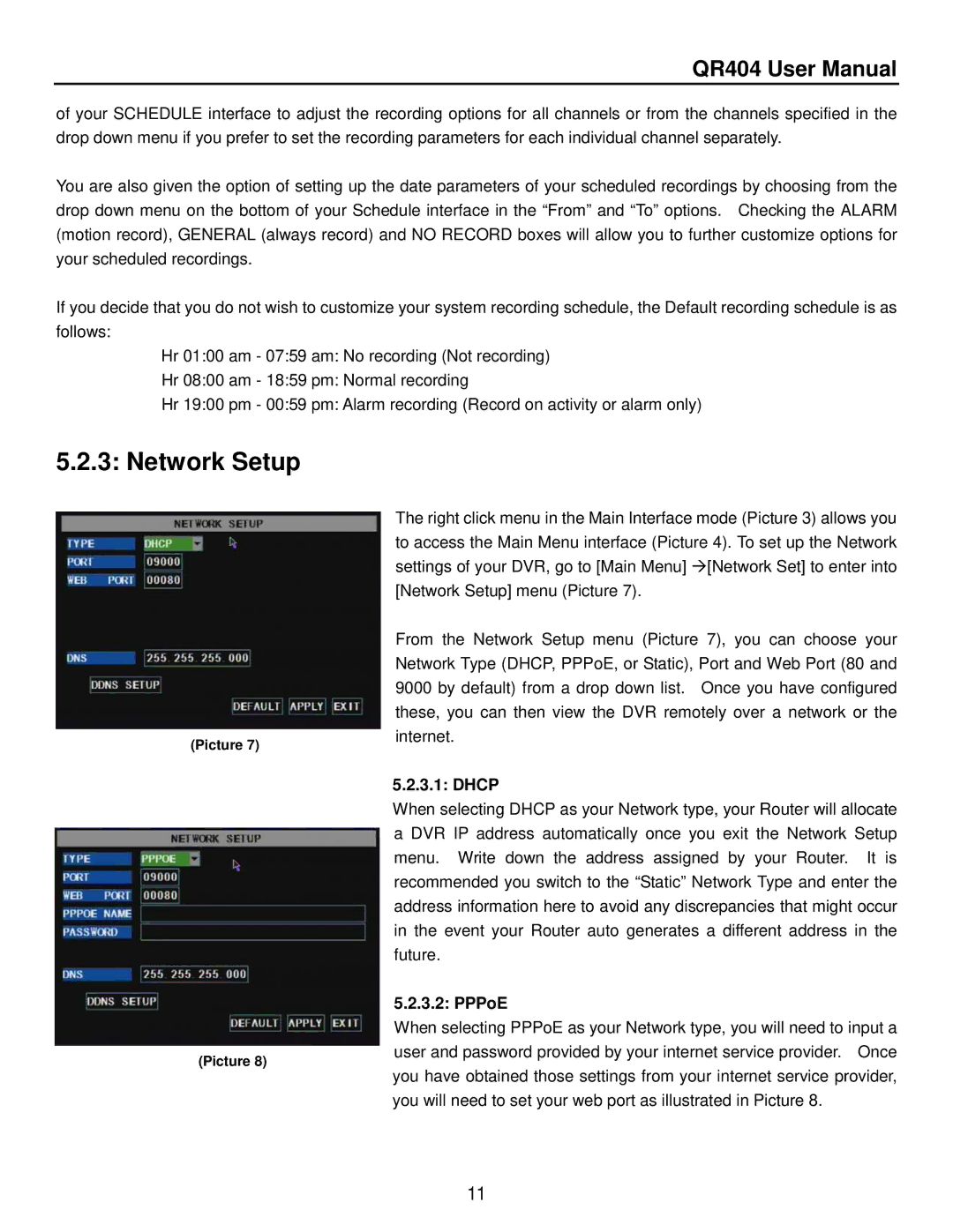 Q-See QR404 user manual Network Setup, Dhcp, PPPoE 