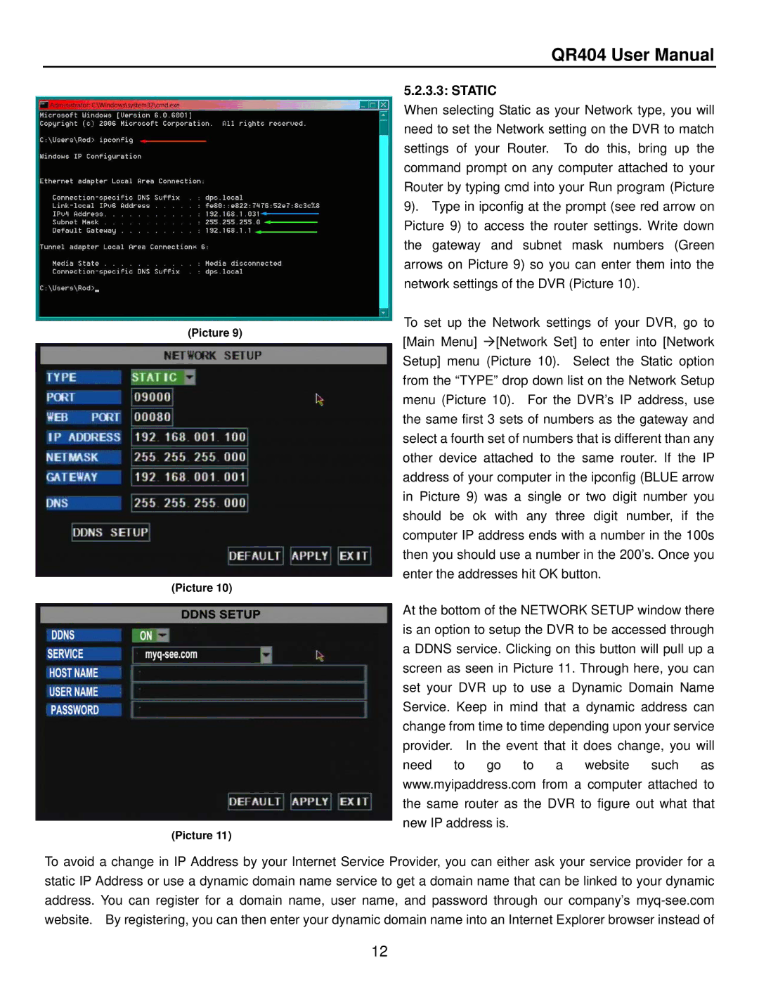 Q-See QR404 user manual Static 