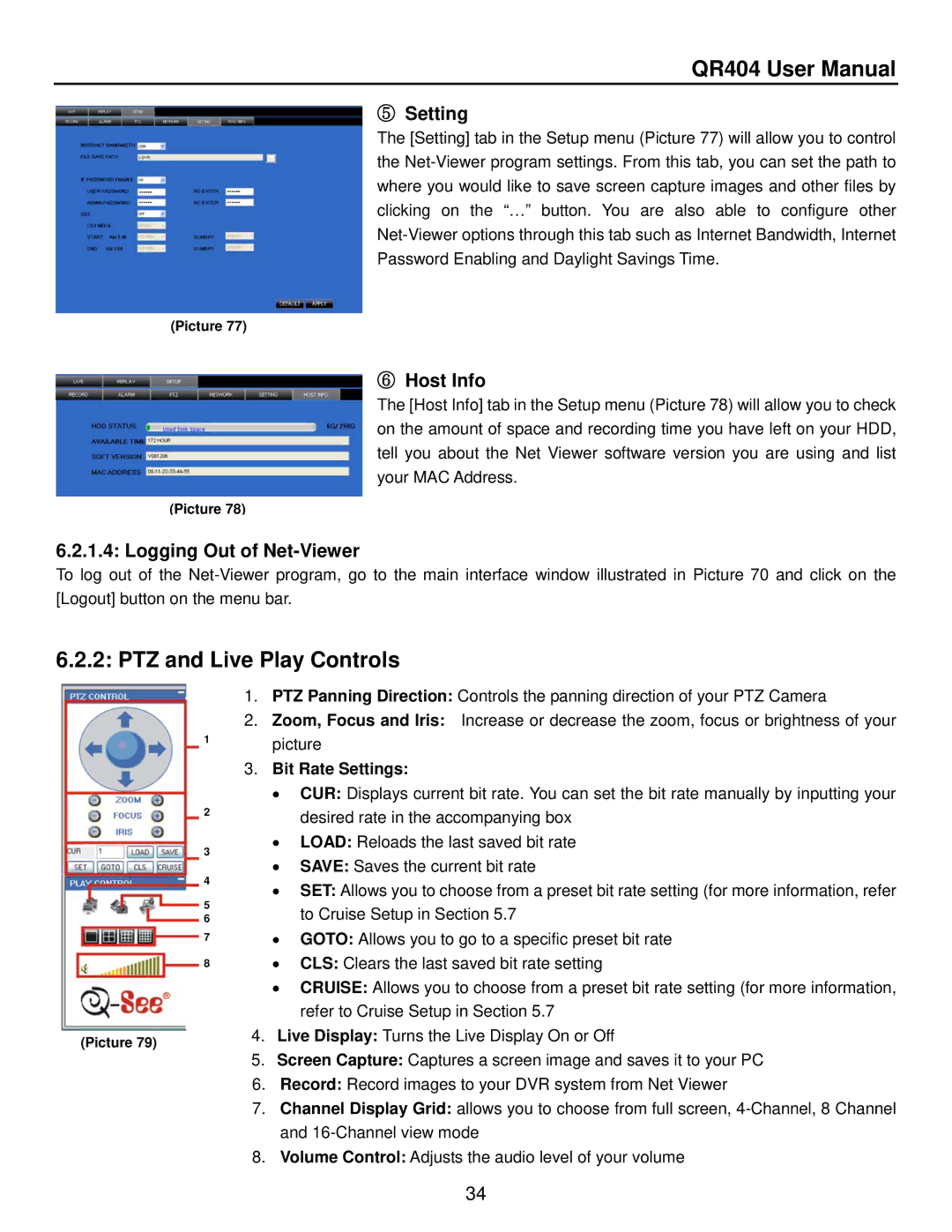 Q-See QR404 user manual PTZ and Live Play Controls, ⑤ Setting, ⑥ Host Info, Logging Out of Net-Viewer, Bit Rate Settings 