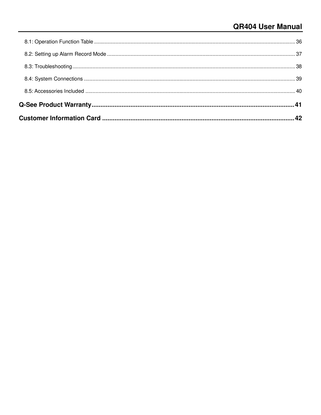 Q-See QR404 user manual See Product Warranty Customer Information Card 