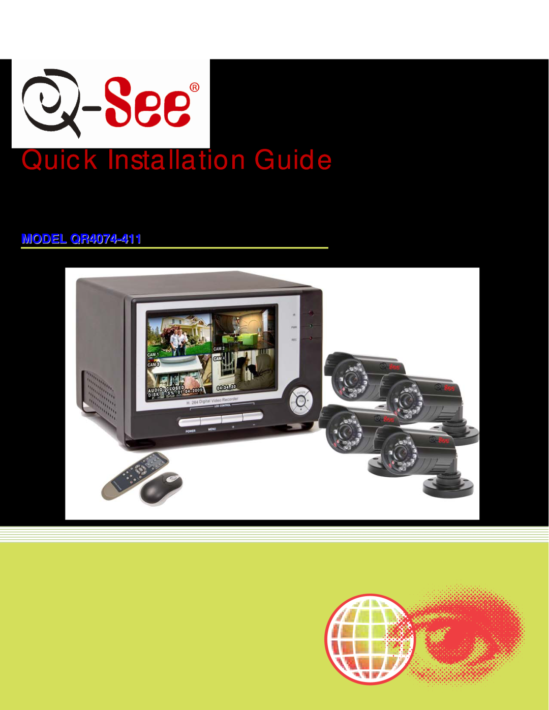 Q-See manual Quick Installation Guide, CIF Real-TimeRecording and, Color CMOS Camera Kits, MODEL QR4074-411 