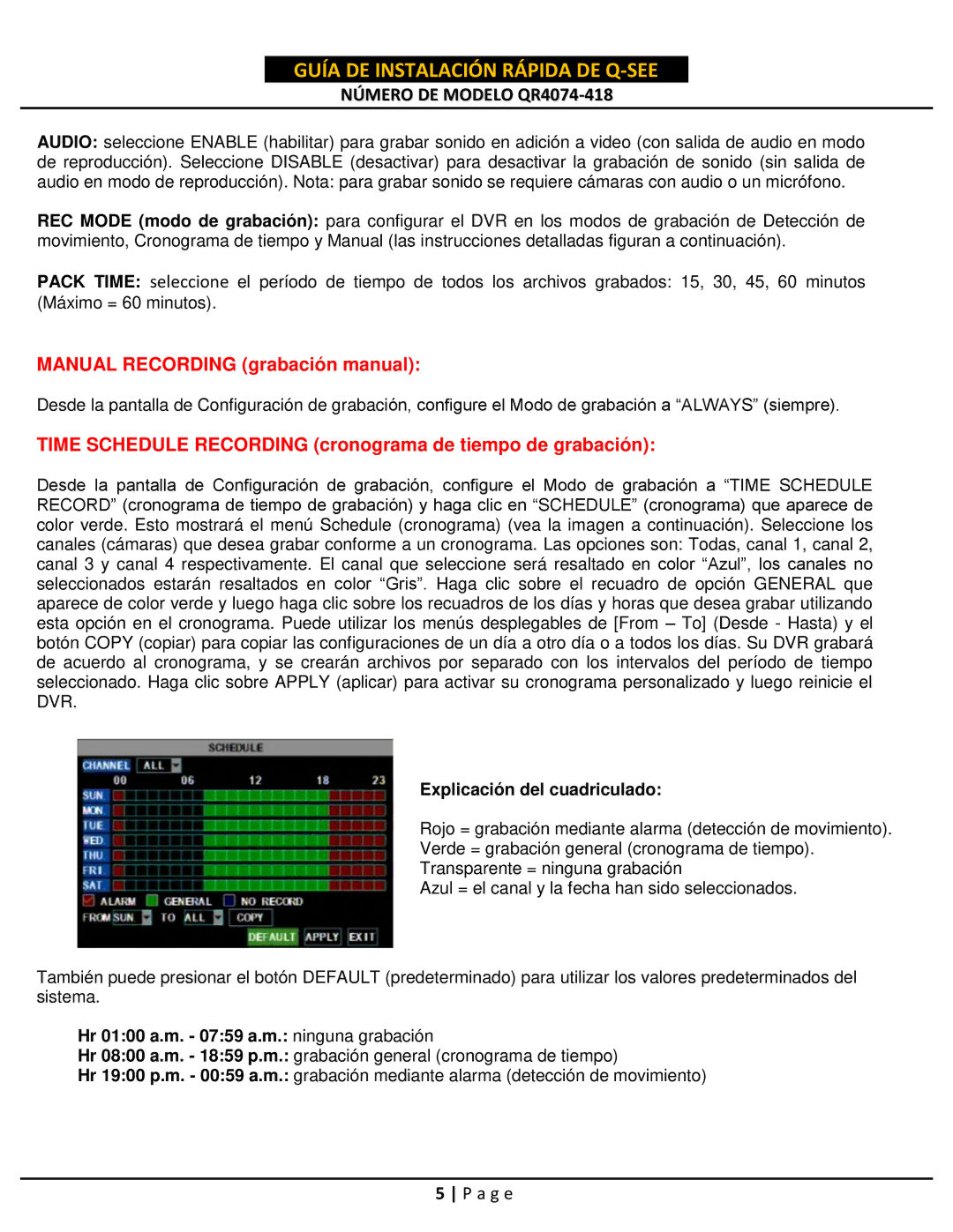 Q-See QR4074-418 setup guide Manual Recording grabación manual 