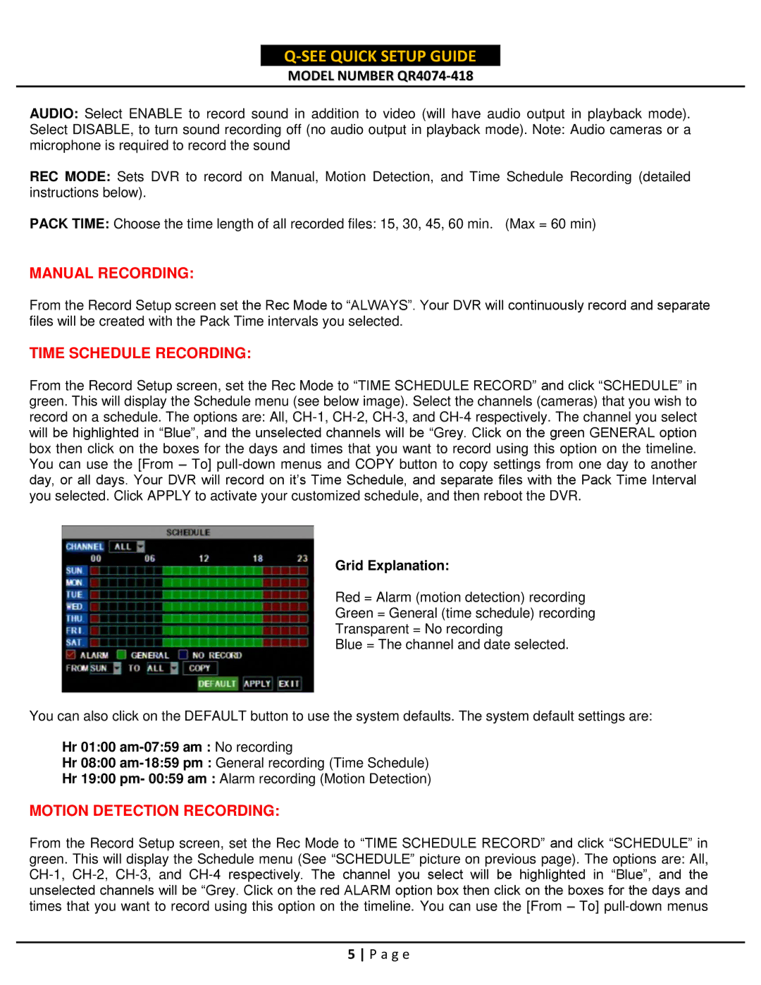 Q-See QR4074-418 setup guide Manual Recording, Time Schedule Recording, Motion Detection Recording 