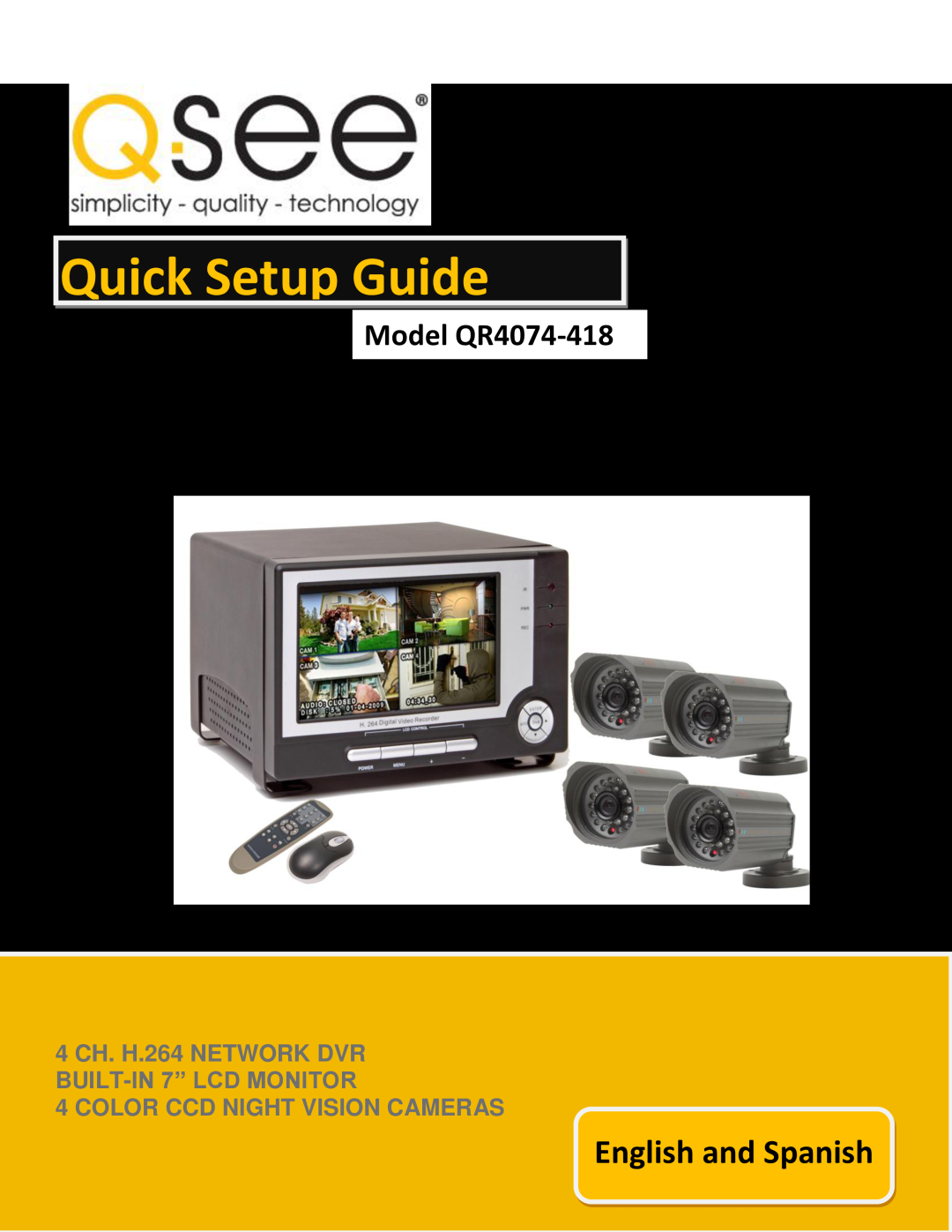 Q-See setup guide Quick Setup Guide, English and Spanish, Model QR4074-418, Color Ccd Night Vision Cameras 