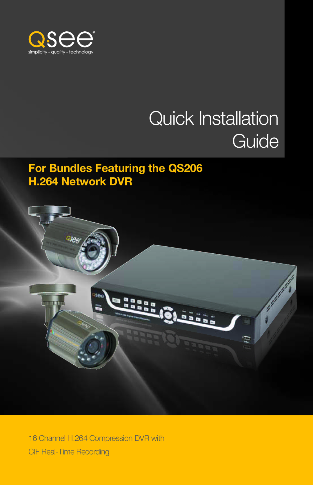 Q-See QS206 manual Quick Installation Guide 