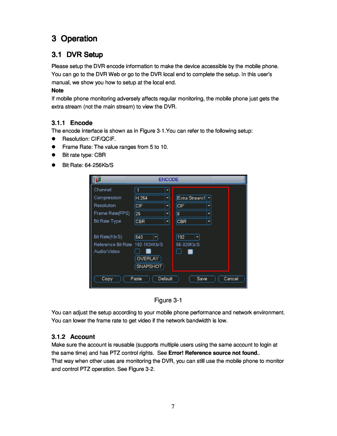 Q-See QS40198 user manual Operation, DVR Setup, Encode, Account 