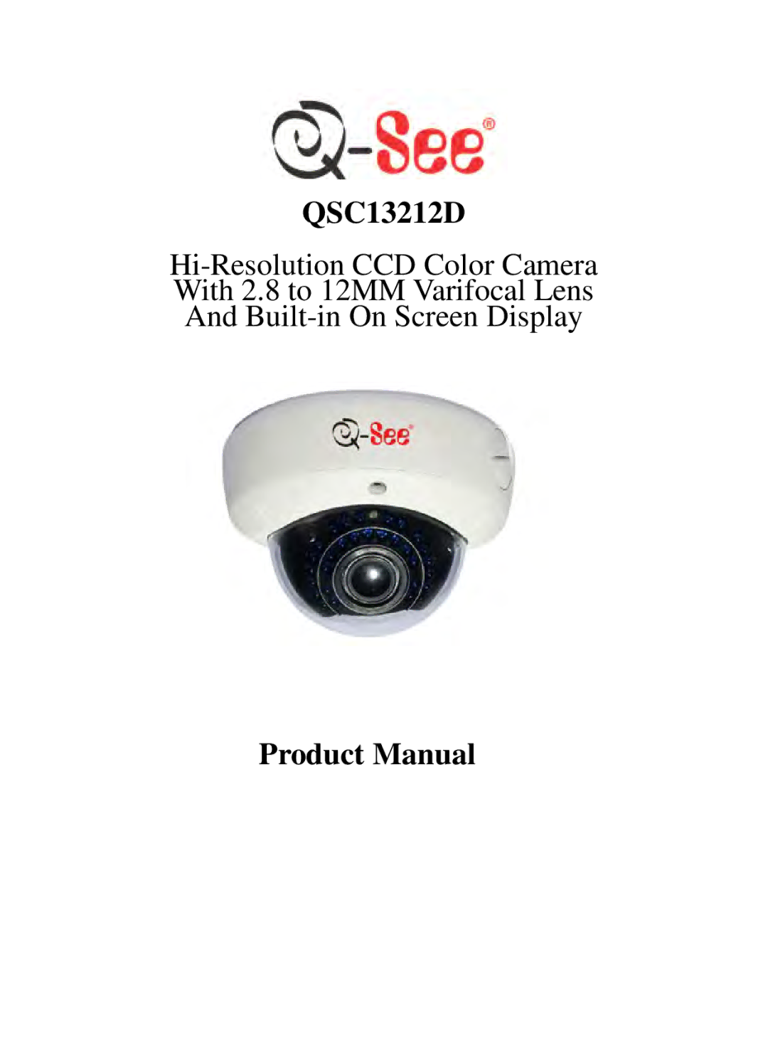 Q-See QSC13212D operation manual Product Manual 