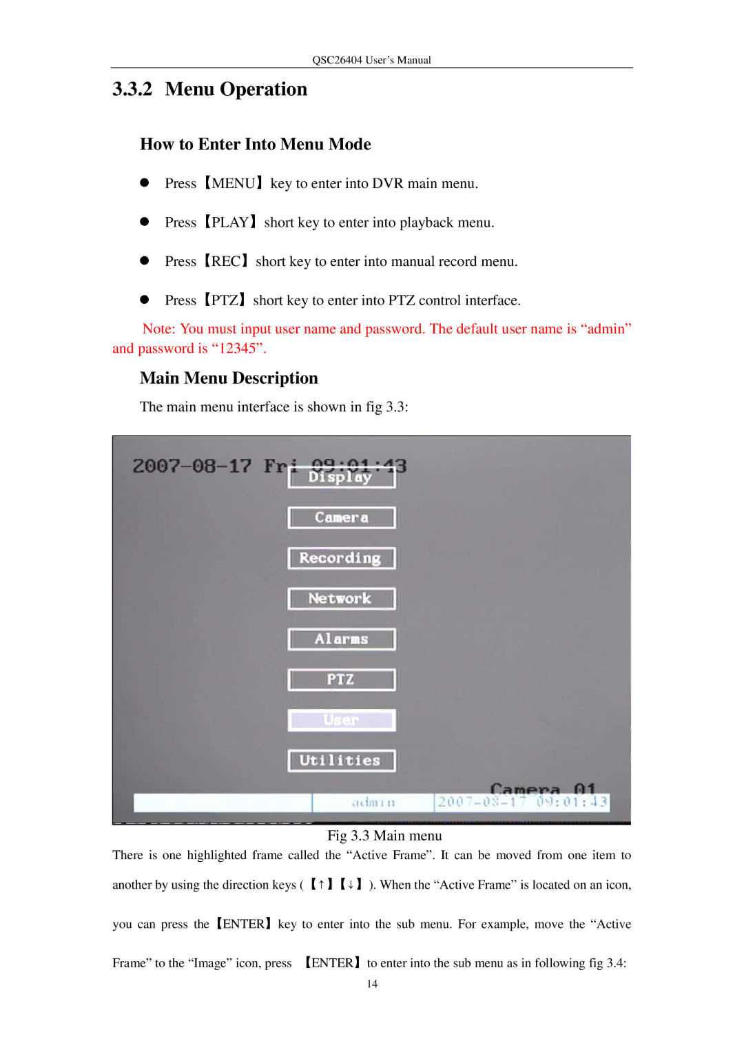 Q-See QSC26404 user manual Menu Operation, How to Enter Into Menu Mode, Main Menu Description 