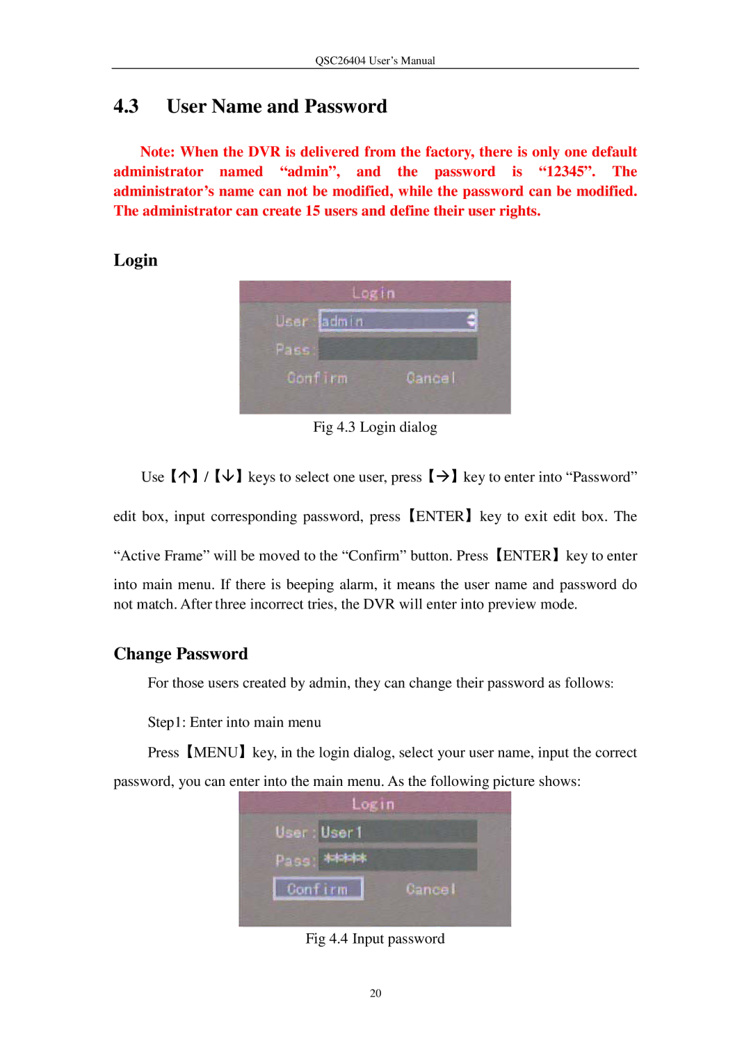 Q-See QSC26404 user manual User Name and Password, Login, Change Password 