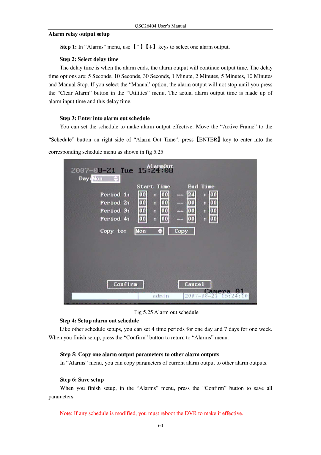 Q-See QSC26404 Alarm relay output setup, Select delay time, Enter into alarm out schedule, Setup alarm out schedule 