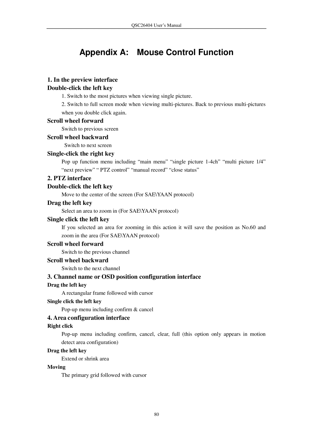 Q-See QSC26404 user manual Drag the left key, Single click the left key, Right click, Moving 