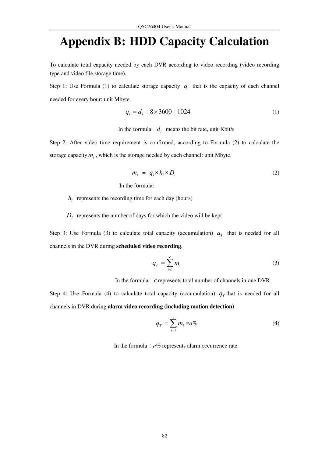 Q-See QSC26404 user manual Appendix B HDD Capacity Calculation, = d i ⎟ 8⋅ 3600 ⎟1024 