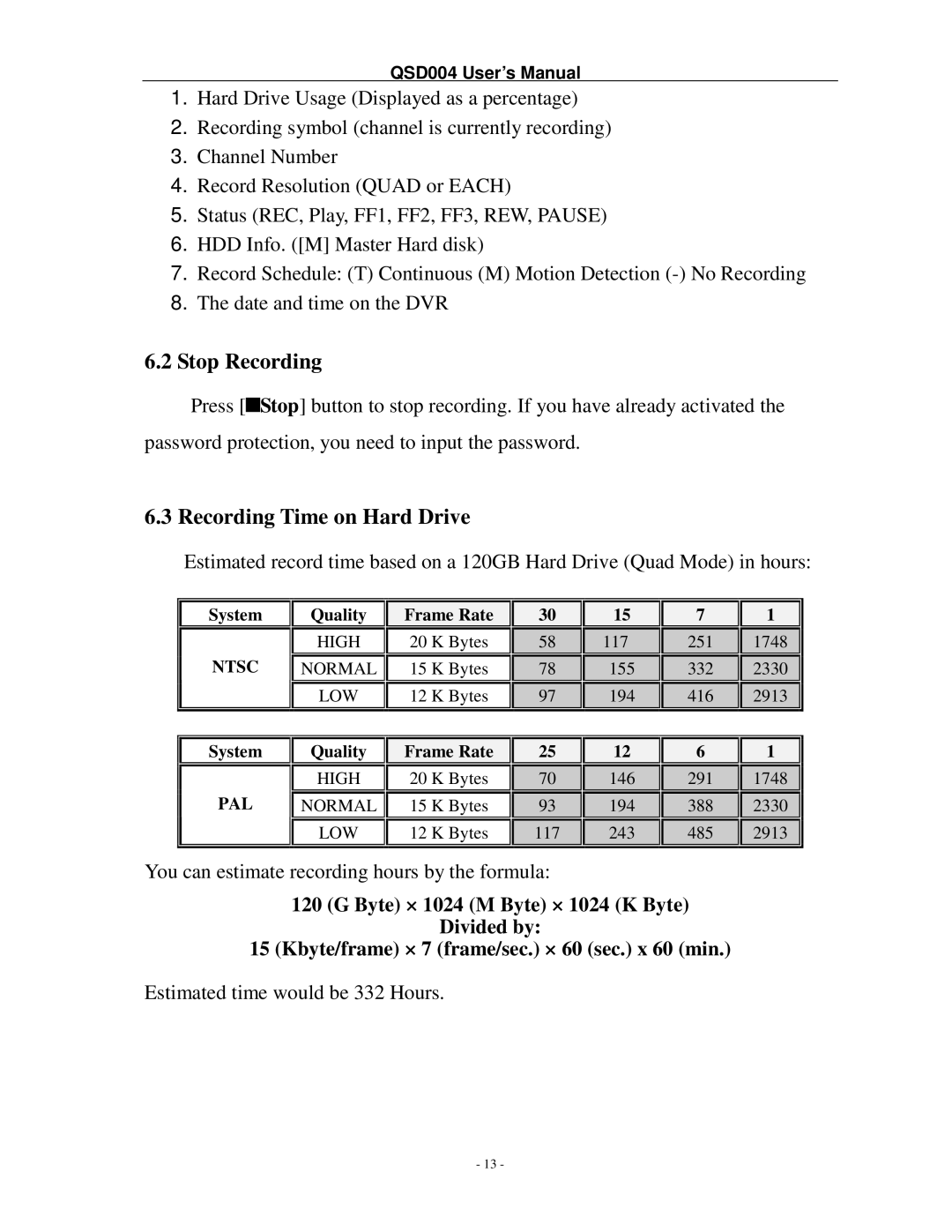 Q-See QSD004 manual Stop Recording, Recording Time on Hard Drive 