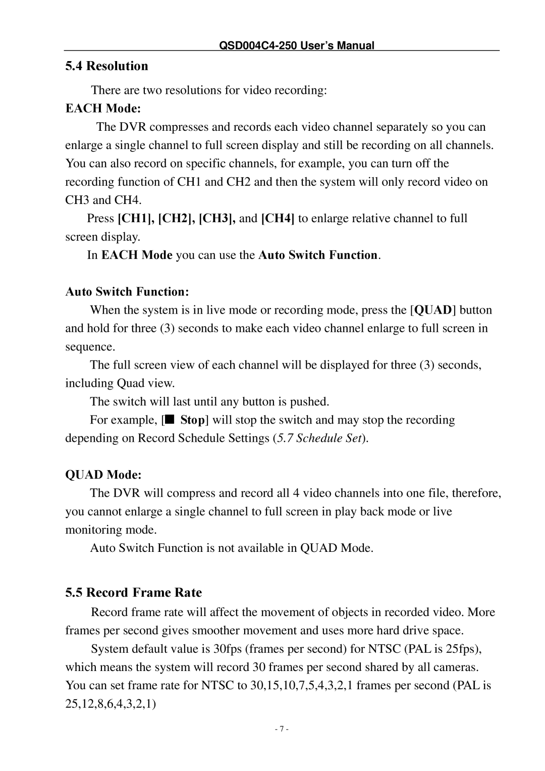 Q-See QSD004C4-250 manual Resolution, Record Frame Rate 