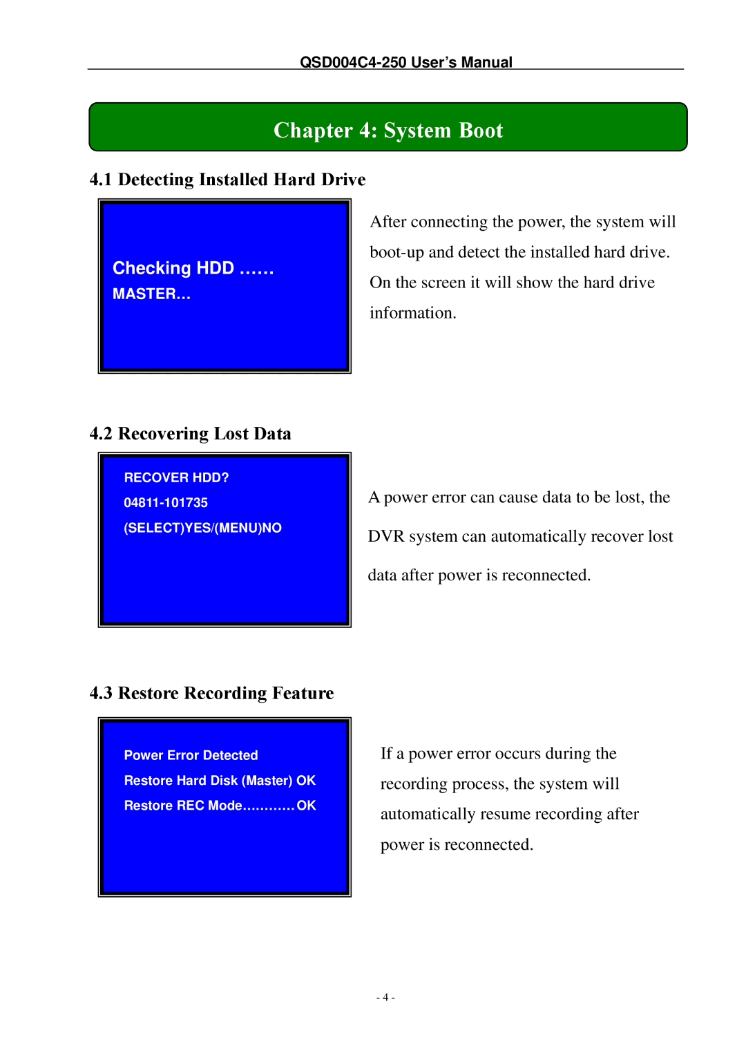 Q-See QSD004C4-250 manual System Boot, Detecting Installed Hard Drive, Recovering Lost Data, Restore Recording Feature 