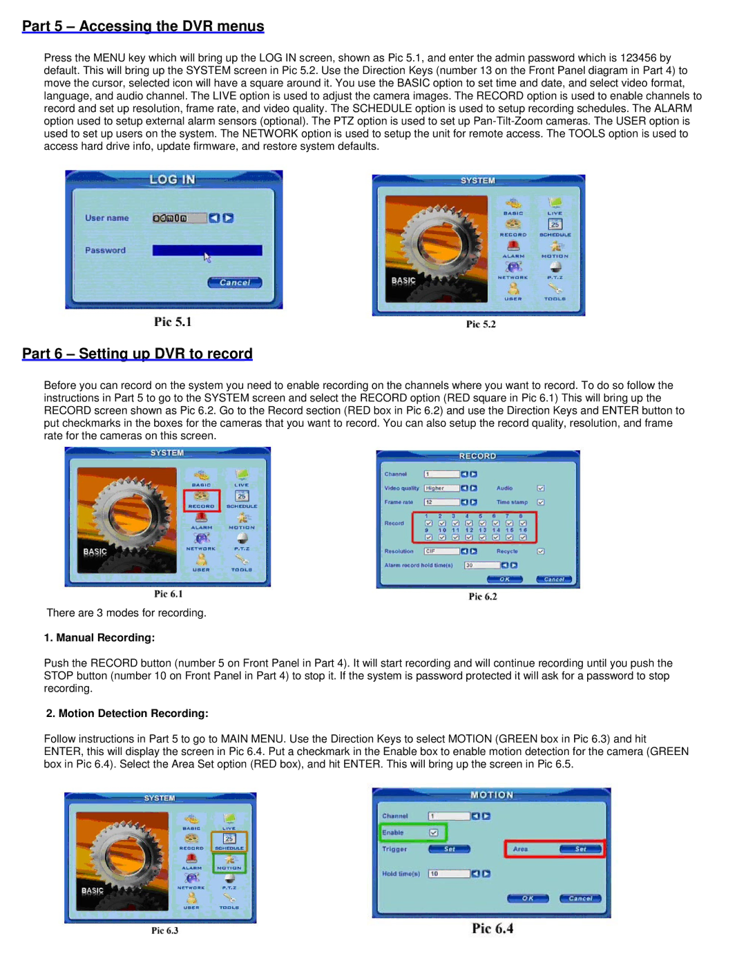 Q-See QSD2316C16-500 manual Part 5 Accessing the DVR menus, Part 6 Setting up DVR to record, Manual Recording 