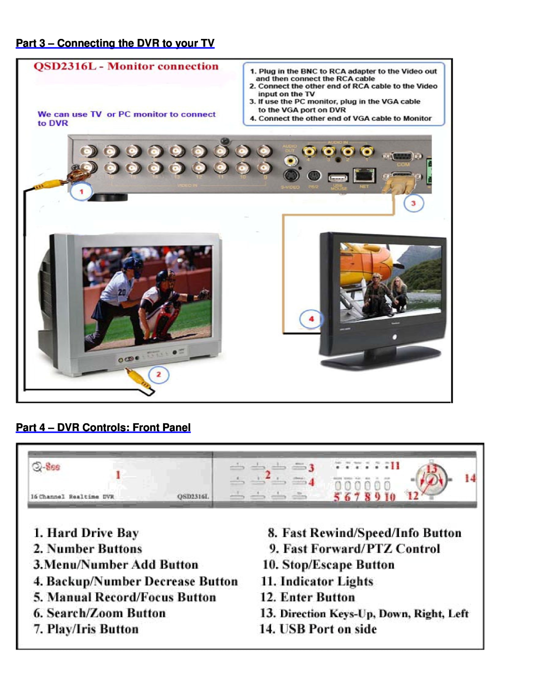 Q-See QSD2316C8-500 manual Part 3 - Connecting the DVR to your TV, Part 4 - DVR Controls Front Panel 