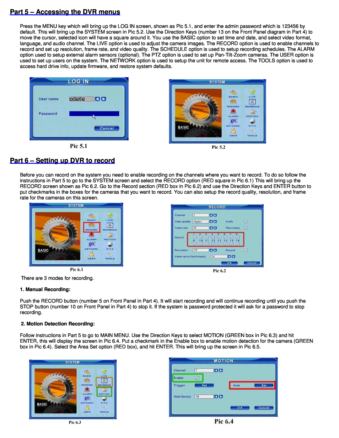 Q-See QSD2316C8-500 manual Part 5 - Accessing the DVR menus, Part 6 - Setting up DVR to record, Manual Recording 