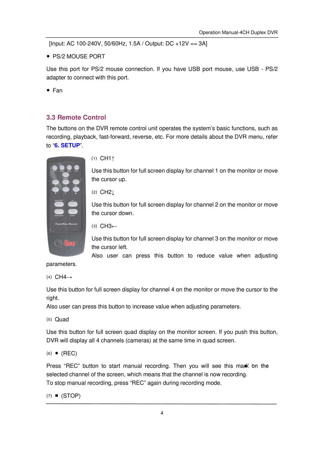 Q-See QSD32824-250 user manual Remote Control, to “6. SETUP” 