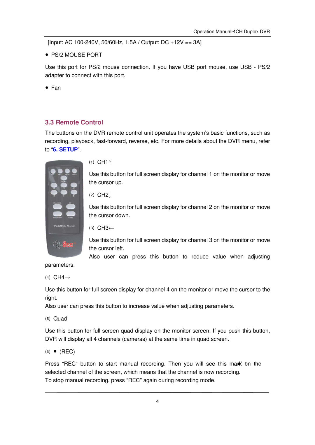 Q-See QSD371614C4-250 user manual Remote Control, PS/2 Mouse Port 