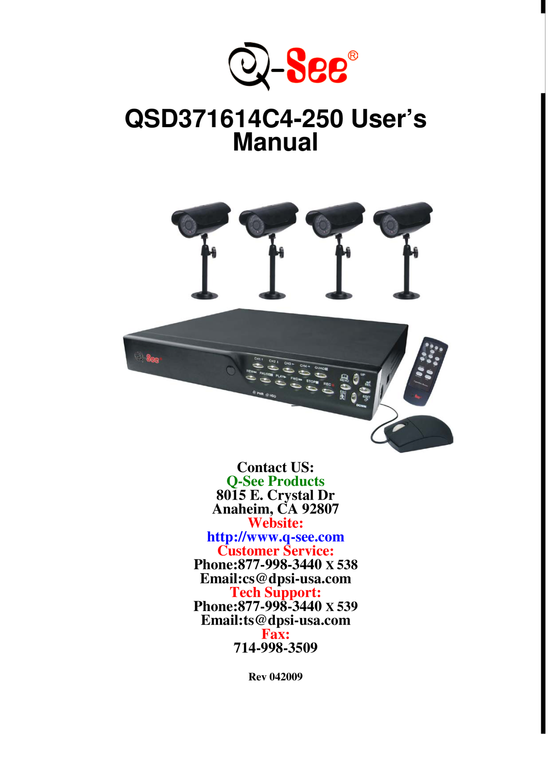 Q-See QSD371614C4-250 user manual Contact US, Q-SeeProducts, 8015 E. Crystal Dr Anaheim, CA, Website, Customer Service 