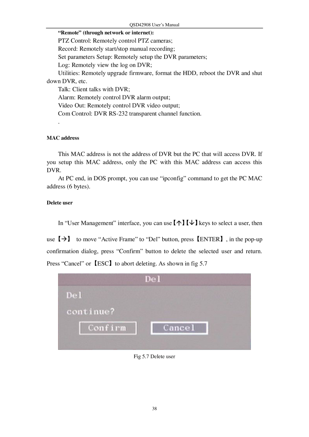 Q-See QSD42908 user manual Remote through network or internet, MAC address, Delete user 