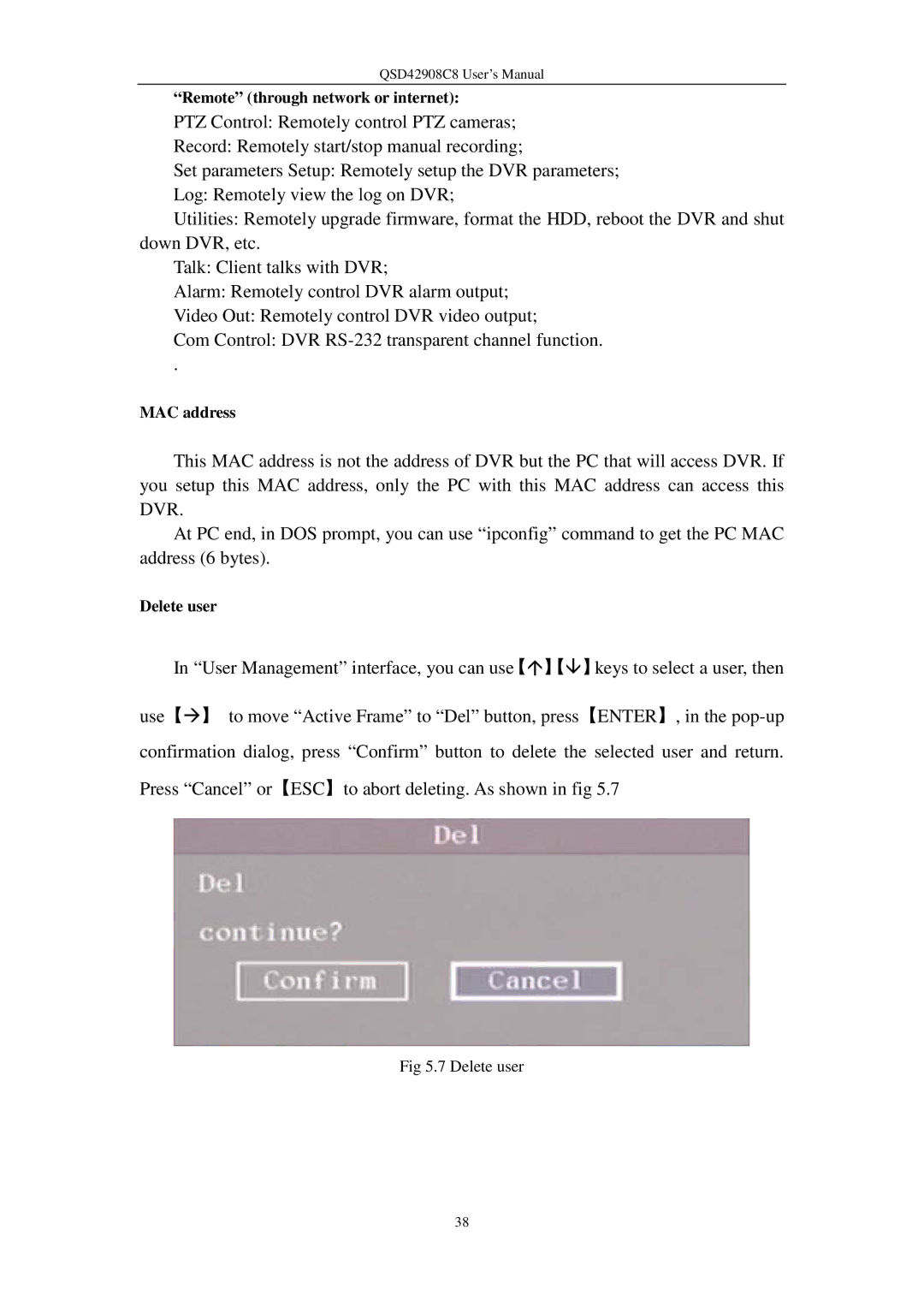 Q-See QSD42908C8 user manual Remote through network or internet, MAC address, Delete user 