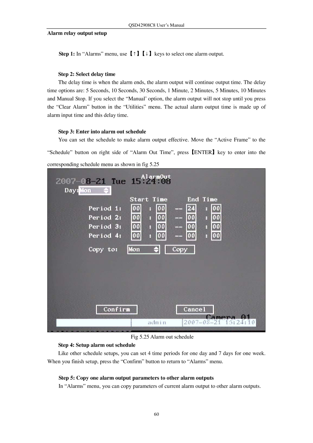 Q-See QSD42908C8 Alarm relay output setup, Select delay time, Enter into alarm out schedule, Setup alarm out schedule 