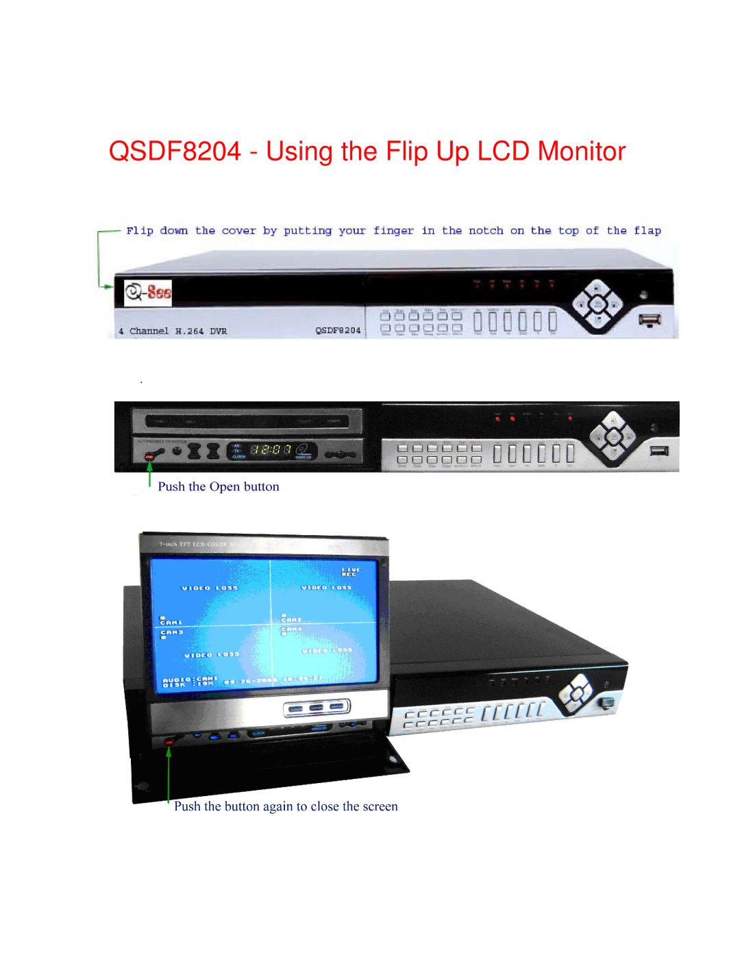 Q-See manual QSDF8204 Using the Flip Up LCD Monitor 