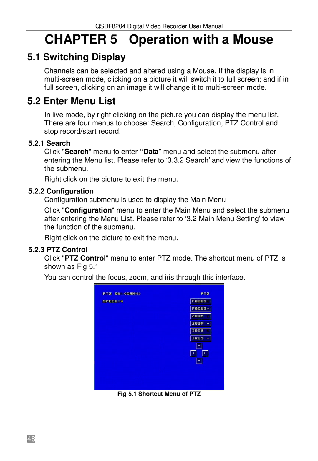 Q-See QSDF8204 user manual Operation with a Mouse, Switching Display, Enter Menu List, Configuration, PTZ Control 