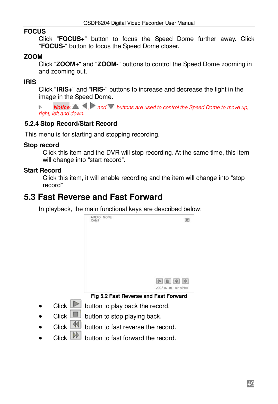 Q-See QSDF8204 user manual Fast Reverse and Fast Forward, Stop Record/Start Record, Stop record 