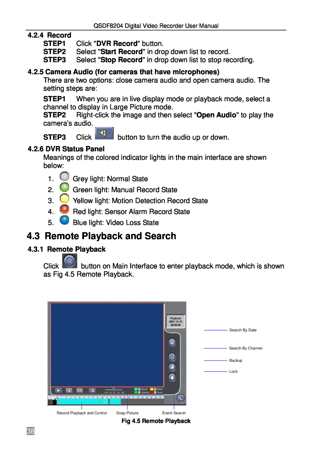 Q-See QSDF8204 4.3Remote Playback and Search, Record Click DVR Record button, DVR Status Panel, 4.3.1Remote Playback 