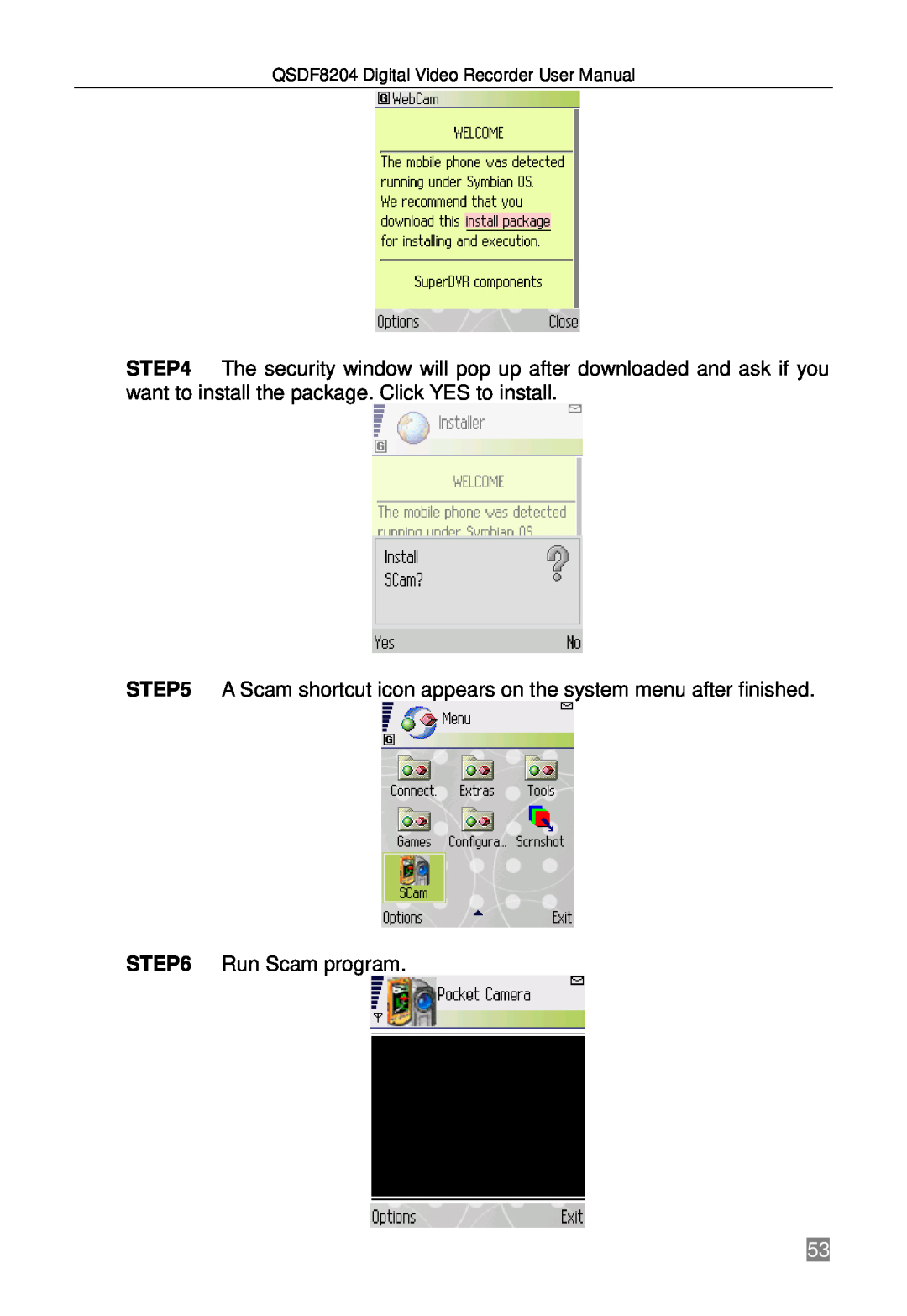 Q-See QSDF8204 user manual Run Scam program 