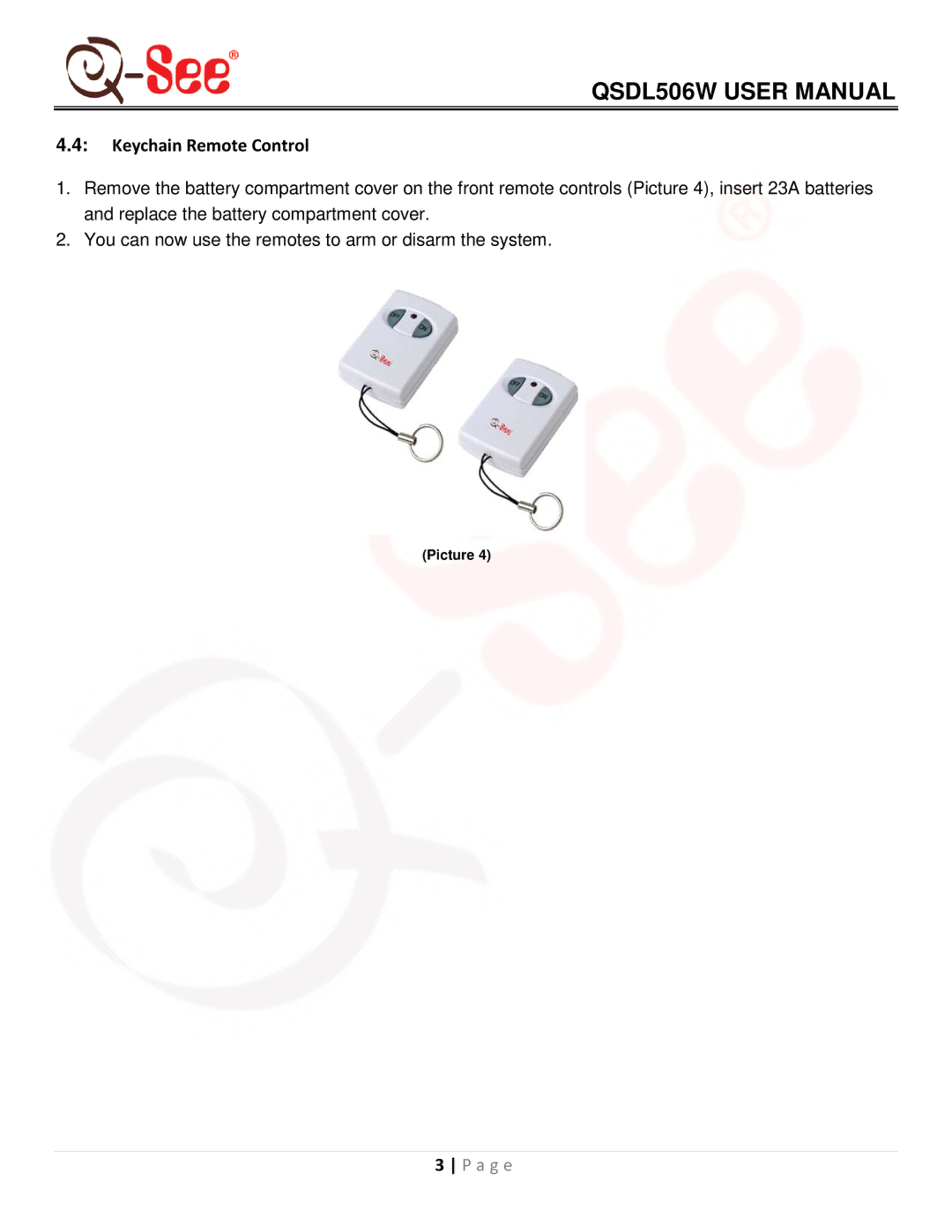 Q-See QSDL506W user manual Keychain Remote Control 